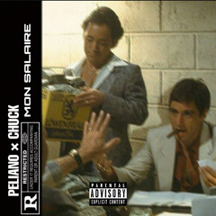 PELLIANO - Mon salaire(feat. CHUCK)
