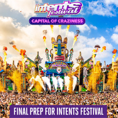 Intents Festival Warm Up 2025!
