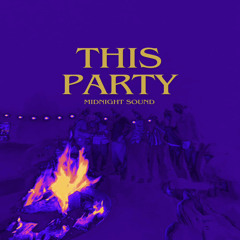 This Party - Midnight Sound