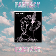 Fantasy (prod. DWNLD)