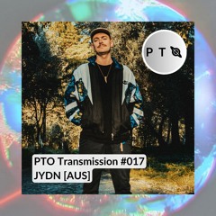 PTO Transmission #017 - JYDN [AUS]