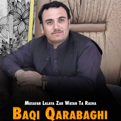 Musafar Lalaya Zar Watan Ta Rasha