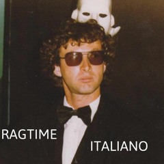 RAGTIME ITALIANO