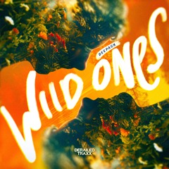 Deepack - Wild Ones