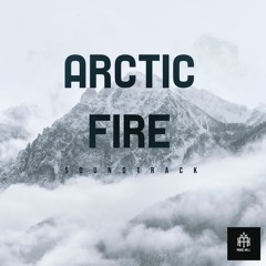 Arctic Fire Soundtrack