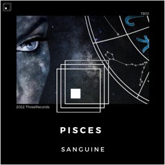 Sanguine - Pisces (Original Mix)