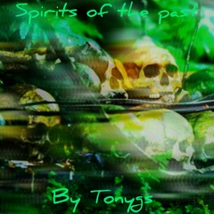 Spirits of the past