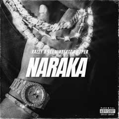 Naraka (Feat. VerminBeatZ X Doper) [Explict]