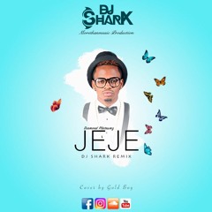 Dj Shark - Diamond Platnumz - Jeje | Cover By Gold Boy