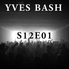 Yves Bash - S12E01 (Vinyl set)