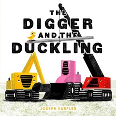 Read ebook [PDF] ⚡ The Digger and the Duckling (The Digger Series) Full Pdf