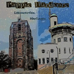 Pappie Hardcore-Leeuwarden-Harlingen
