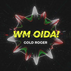 WM OIDA!