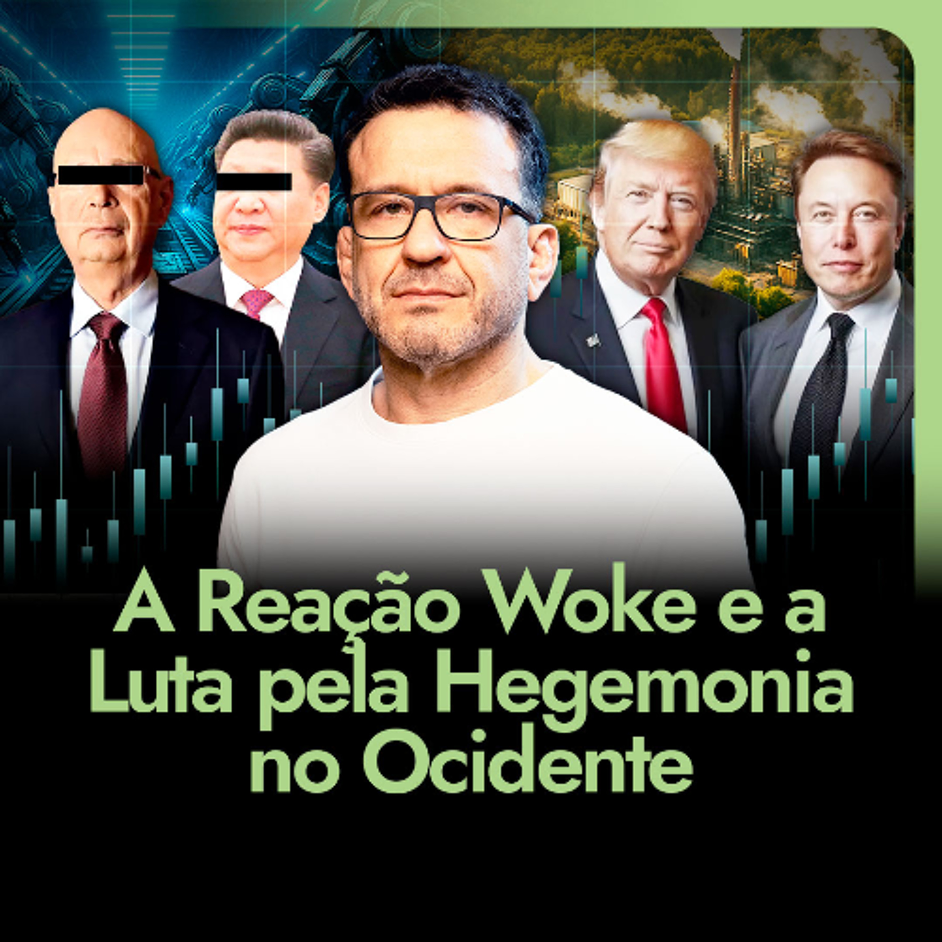 A Reação Woke e a Luta pela Hegemonia no Ocidente | GEOECONOMIA episode artwork