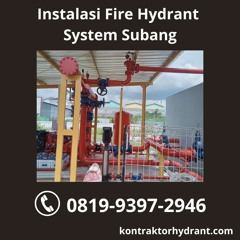 KONTRAKTOR BESAR, WA 0851-7236-1020 Instalasi Fire Hydrant System Subang
