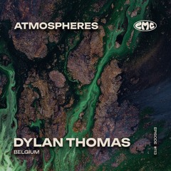 E.M.C. atmospheres #113 - Dylan Thomas