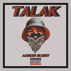 “TALAK” (Prod by.Dunk Beats)