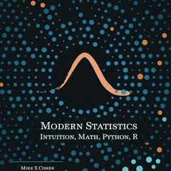 ✔Read⚡️ Modern Statistics: Intuition, Math, Python, R
