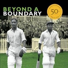 ( SYt ) Beyond a Boundary: 50th Anniversary Edition (The C. L. R. James Archives) by  C. L. R. James