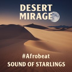 Desert Mirage Lady(1) #Afrobeat