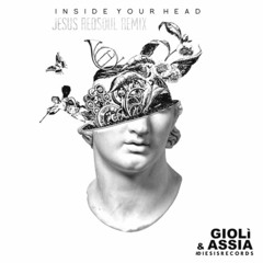 Gioli & Assia - Inside Your Head (Jesus RedSoul Remix)