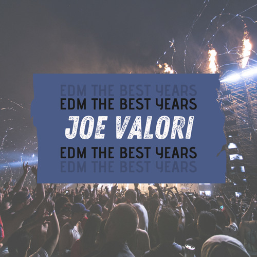 Joe Valori - EDM The Best Years