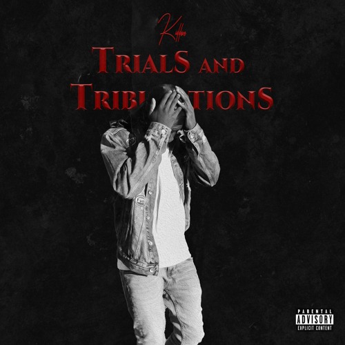 Trials And Tribulations