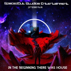 In The Beginning There Was House (Azanda Mix)