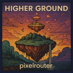 Higher Ground