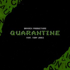 Quarantine Feat. Tory Lanez