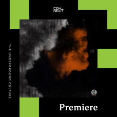 PREMIERE: id - Re Eater [The Bubble]