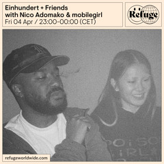 Einhundert + Friends - Nico Adomako  & mobilegirl - 04 Apr 2025