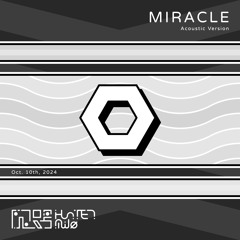 Hunter Milo - Miracle (Acoustic Version)