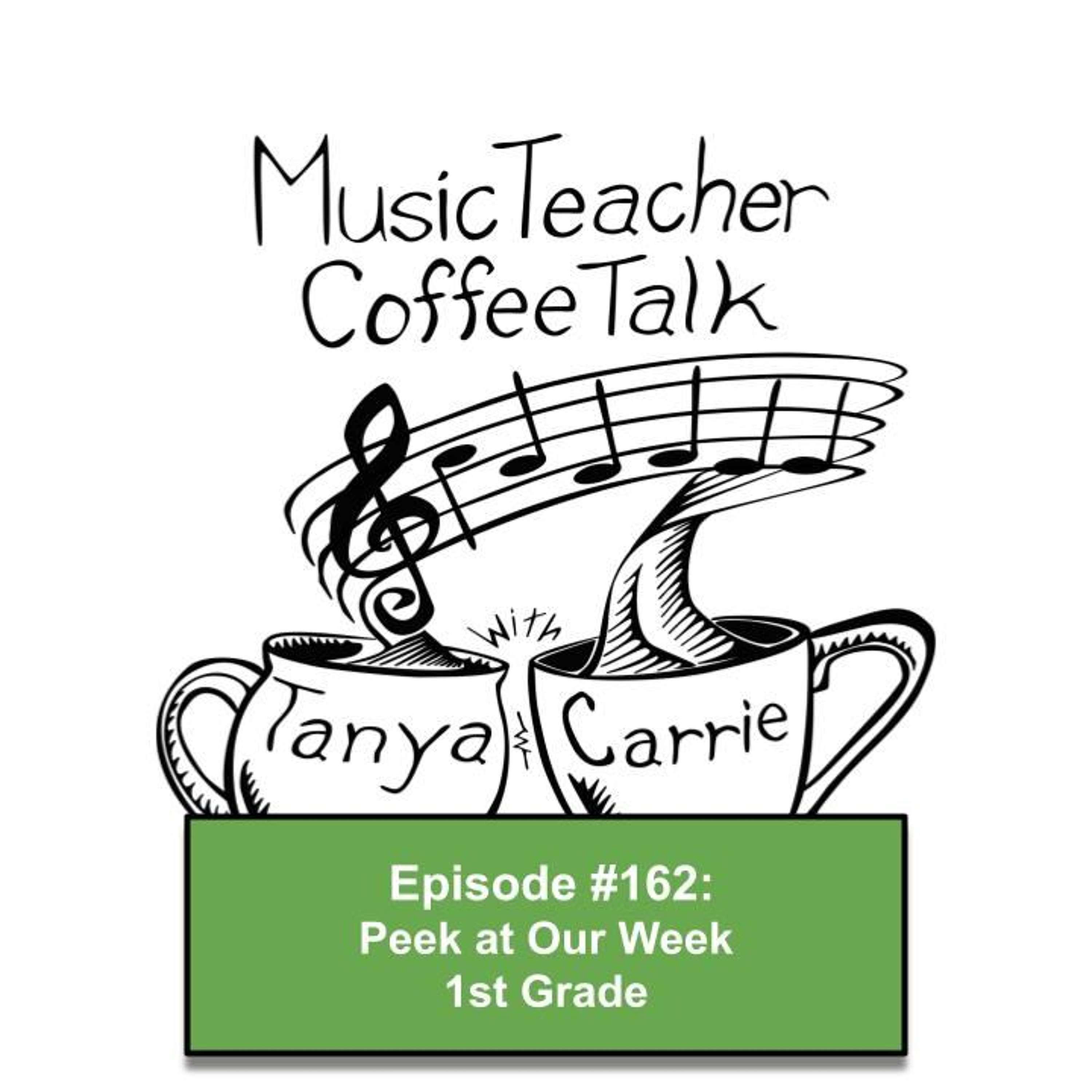 MTCT #162: Peek at our Week (1st Grade)