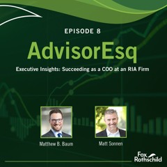 AdvisorEsq - Episode 8