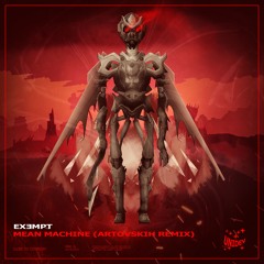 MEAN MACHINE (ARTOVSKIH REMIX) (BUY=FREE)