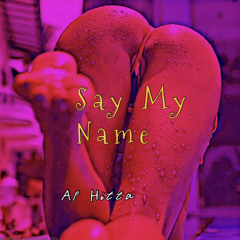 Say My Name
