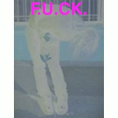 Meltawaylikematter- F.u.ck.