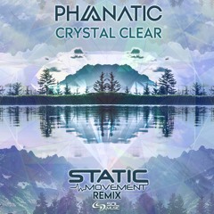 Phanatic - Crystal Clear (Static Movement Remix) [SOL MUSIC]