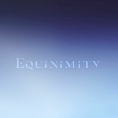 'Equanimity' (Piano version)