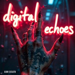Gioh Cecato - Digital Echoes - FREE DL