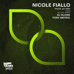 Nicole Fiallo - Move Yo Feet (Tony Metric Remix)