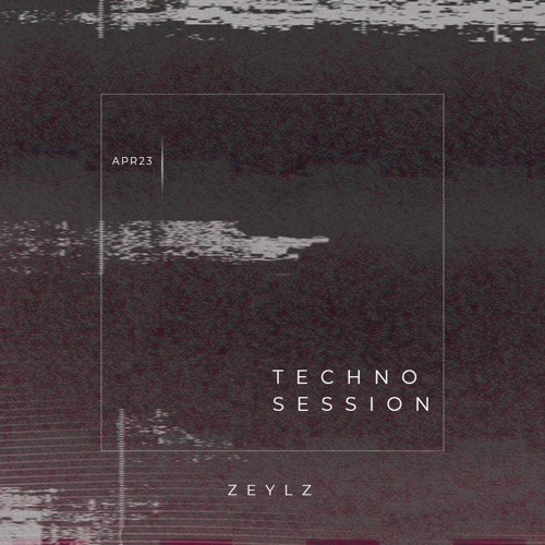Techno Session | April 2023