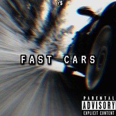 Yvng$egs - FAST CARS (Official Audio)