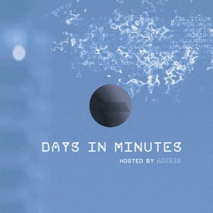 Days In Minutes / Episode 075 / July 2023