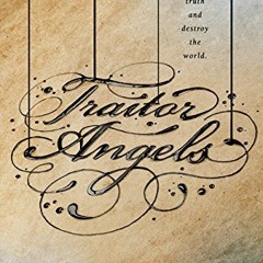 [Read] KINDLE 💓 Traitor Angels by  Anne Blankman [PDF EBOOK EPUB KINDLE]