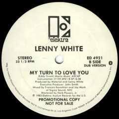 Lenny White - My Turn To Love You (François K Dub)