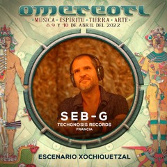 SEB-G @ Festival Ometeotl 2022 Xochiquetzal Stage