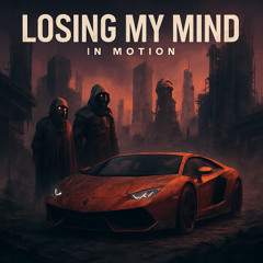 In Motion - Losing My Mind
