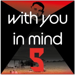 WITH YOU IN MIND 5